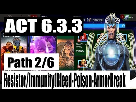 Act 6.3.3 Path 2/6 (Resistor/Immunity/Bleed-Poison-ArmorBreak) - Marvel Contest of Champions