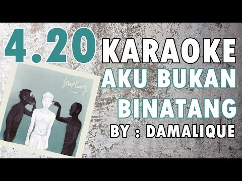 (Karaoke) Fourtwnty - Aku Bukan Binatang (Akustik)