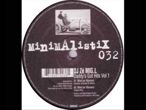 DJ Ze Migl - Mind yer Manners (Original Mix)