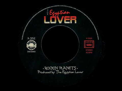 Egyptian Lover - Rockin' Planets - Vocal '20