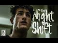 The Night Shift A Short Horror Film