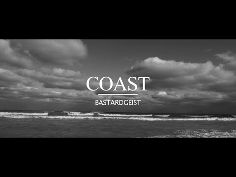 Bastardgeist - Coast (Official Video)