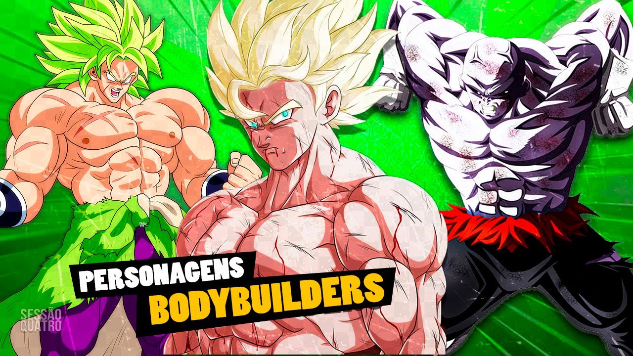 💪🏻OS GUERREIROS MAIS *BODYBUILDERS* DE DRAGON BALL