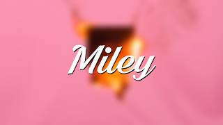 Miley | Teaser