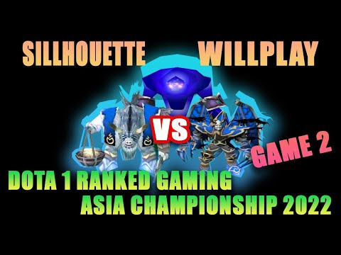 DotA 1 - Ranked Gaming Asia Championship 2022 | Sillhouette VS WillPlay (Game 2)