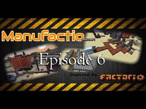Manufactio - Episode 6 - Base Redesign and Better Efficiency!