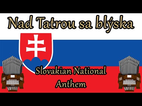 Nad Tatrou sa blýska (Slovakian National Anthem) Organ Cover