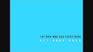 The Man Who Has Everything - Pet Shop Boys