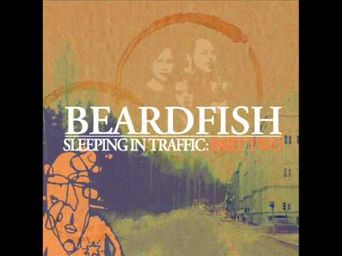 Beardfish - Sleeping In Traffic