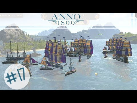 Anno 1800 | Building a Fleet! | Ep 17