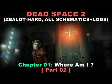 Dead Space 2 Walkthrough part 2 ( Zealot-Hard, All schematics + logs, No commentary ✔ ) Chapter 1