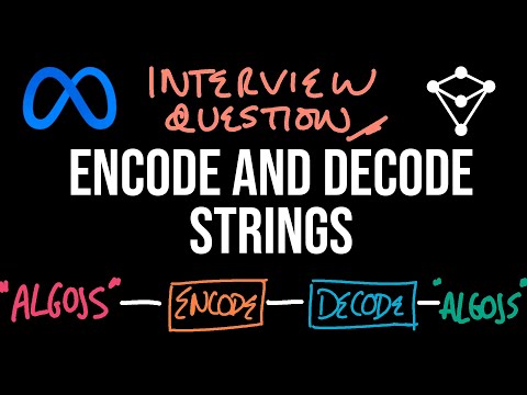 Meta Interview Question - Encode and Decode Strings - LeetCode 271