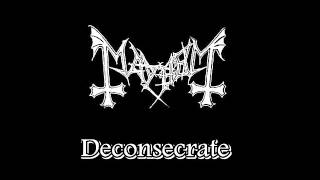Mayhem-Deconsecrate