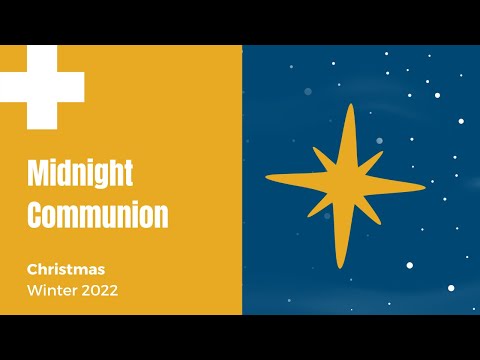 Parish of Brentford - Midnight Communion - Saturday 24th December 2022