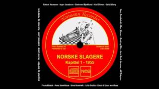 Blåveispiken - Kurt Foss & Reidar Bøe (Norske Slagere Kapittel 1- 1955)