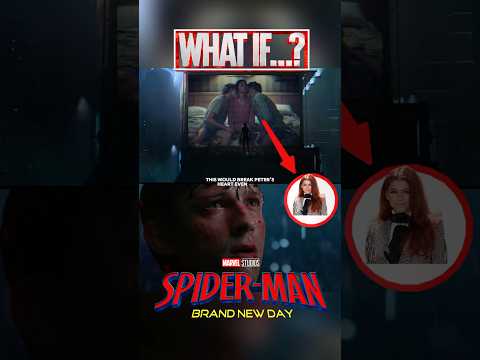 SPIDER-MAN 4 BRAND NEW DAY | SAD THEORY 😔 #spiderman