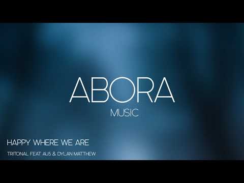 Tritonal Feat Au5 & Dylan Matthew -  Happy Where We Are  (AUDIO)