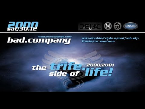 Bad Company at Flex, trife.life! 2000