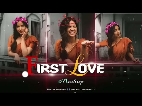 |First Love Mashup Song 2024 | Non Stop Hindi Mashup | Arijit Singh songs | @Babu_Lofi_song