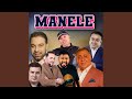 Cele Mai Tari Manele 2024 Top Muzica Manele 2024 Mix Manele 2024