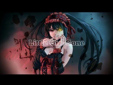 Nightcore - Little Girl Gone [AMV] (Lyrics Video)