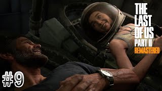 #9 The Last of Us PartⅡジョエル…あんた最高やで…