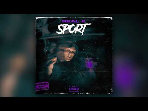 Real K - SPORT ( Official Audio Release )