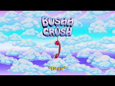 Busha x Crush - Tu Tu 💔
