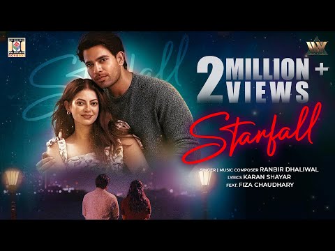 Starfall | Official Music Video | Ranbir Dhaliwal Ft. Fiza Chaudhary | New Punjabi Song 2025
