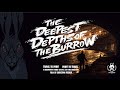 The Deepest Depths Of The Burrow TDDOTB Official Trailer