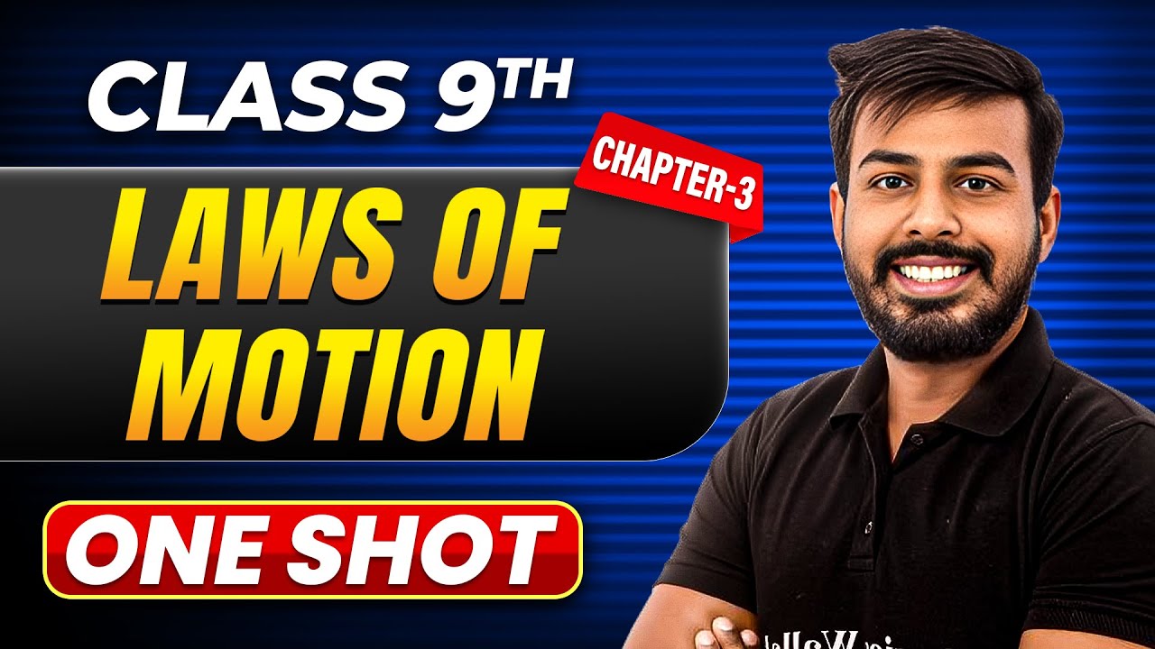 LAWS OF MOTION in One Shot | Class 9 Physics | ICSE Board