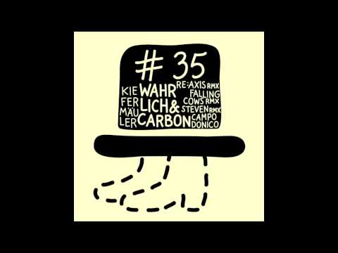 Wahrlich & Carbon - Kiefermaeuler Steven (Campodonico Remix)