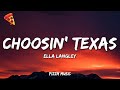 Choosin Texas Ella Langley Lyrics