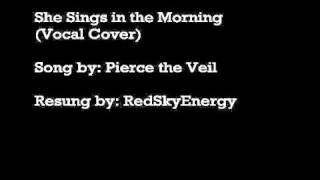 She Sings in the Morning (Vocal Cover)