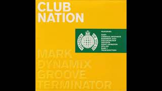 Club Nation - Ministry Of Sound AUS (2000) - Mixed By Mark Dynamix &amp; Groove Terminator - Discs 1 &amp; 2