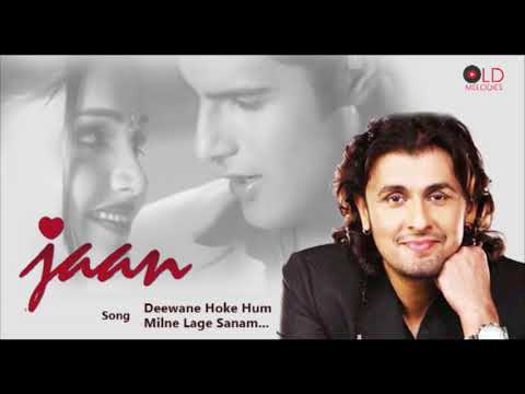 Deewane Hoke Hum Milne Lage Sanam
