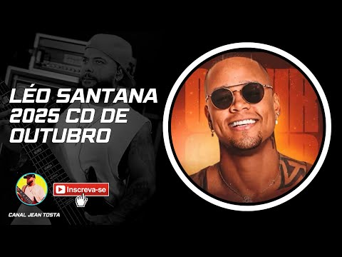 LÉO SANTANA 2025 CD DE OUTUBRO ( AO VIVO EM SANTANA DO PIAUÍ #pagodaobaiano #musicabaiana 