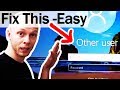 Fix Other User Login Screen Fix Other User Login Screen