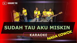 Download lagu SUDAH TAU AKU ORANG MISKIN KARAOKE KOPLO kendang faris Mahesa mp3