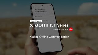Xiaomi Offline Communication | Xiaomi 15T Series