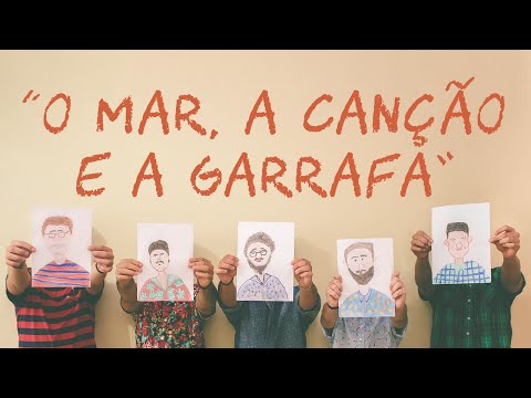 O Mar, A Canção E A Garrafa video