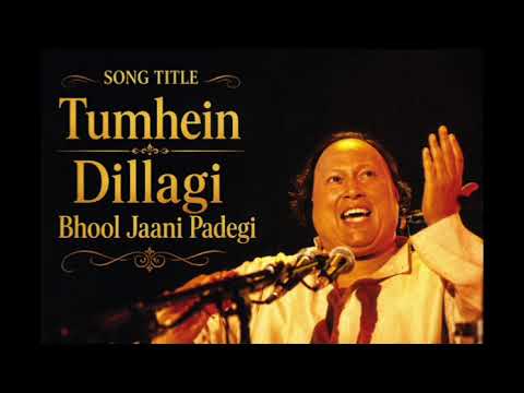Tumhein Dillagi Bhool Jaani Padegi – Nusrat Fateh Ali Khan | Official Audio | Timeless Qawwali