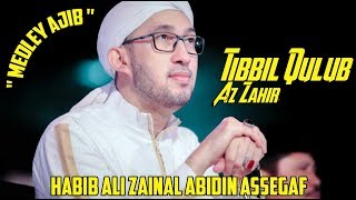 Download lagu Tibbil Qulub - Az zahir & Habib Ali Zainal Abidin Assegaf mp3
