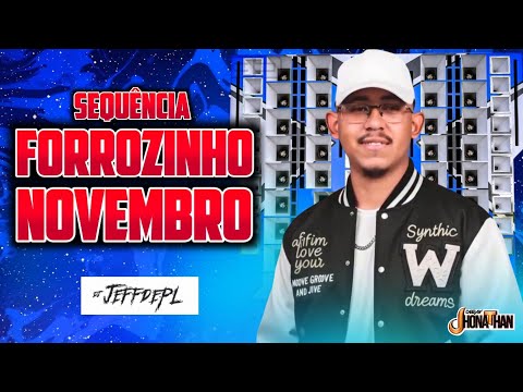 SET DJ JEFF DE PL 2025 🔞 FORROZINHO 2025 | REPERTÓRIO NOVO NOVEMBRO 2025 ((EDIT DJ JHONATHAN))