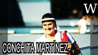 CONCHITA MARTÍNEZ - WikiVidi Documentary