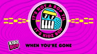 KIDZ BOP Kids - When You're Gone (Visualizer)