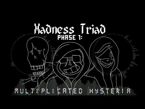 Madness Triad OST - Encounter 2: Phase 1: Multiplicated Hysteria {200 Sub Special}