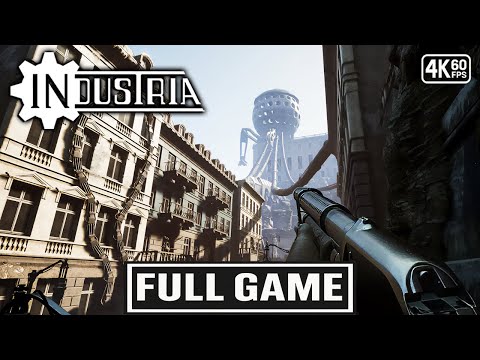 INDUSTRIA Gameplay Walkthrough FULL GAME [4K 60FPS] - No Commentary