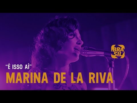 Marina De La Riva - "É Isso Aí" l Cantoras do Brasil