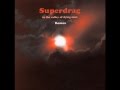 Superdrag - In The Valley Of The Dying Stars Demos (audio)